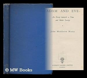 Bild des Verkufers fr Adam and Eve : an essay towards a new and better society zum Verkauf von MW Books