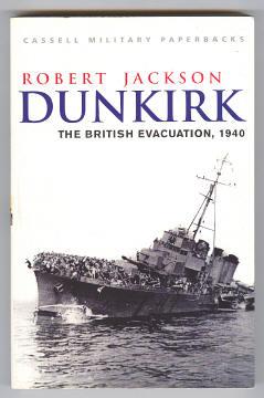 Imagen del vendedor de DUNKIRK - The British Evacuation, 1940 a la venta por A Book for all Reasons, PBFA & ibooknet