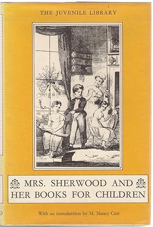 Immagine del venditore per Mrs Sherwood and Her Books for Children : A Study by M. Nancy Cutt venduto da Michael Moons Bookshop, PBFA