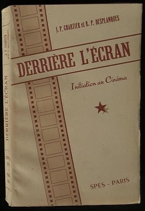 Seller image for DERRIERE L'ECRAN ( Initiation au Cinma). for sale by Librairie Franck LAUNAI