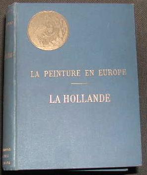 Seller image for La peinture en Europe: la Hollande. for sale by alphabets