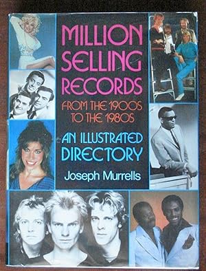 Seller image for Million Selling Records from the 1900s to the 1980s: An Illustrated Directory for sale by Canford Book Corral