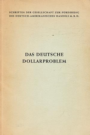 Das Deutsche Dollarproblem