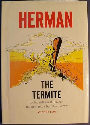 Seller image for HERMAN THE TERMITE for sale by Wilson Book Research