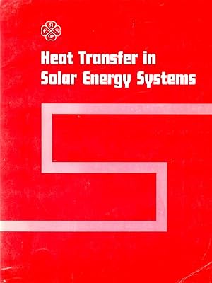 Seller image for Heat Transfer in Solar Energy Systems for sale by Book Booth