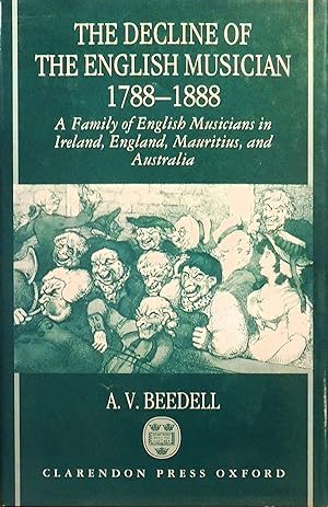 The Decline of the English Musician: 1788-1888