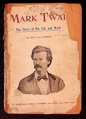 Seller image for Mark Twain: The Story of His Life and Work for sale by The Kelmscott Bookshop, ABAA