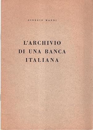 L'Archivio Di Una Banca Italiana