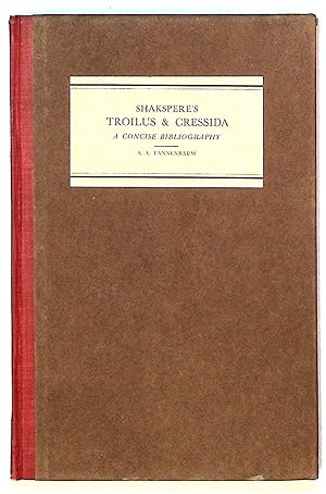 Shakspere's Troilus and Cressida. A Concise Bibliography