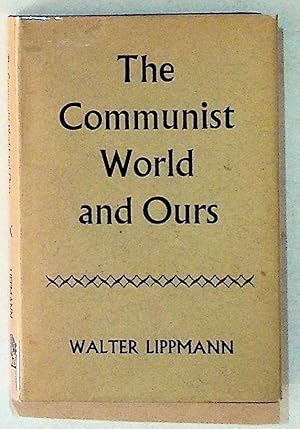 The Communist World and Ours