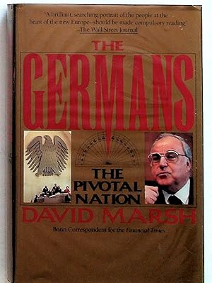 The Germans: The Pivotal Nation (1st U.S. Edition)