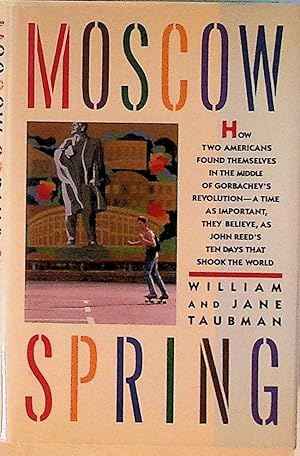 Seller image for Moscow Spring for sale by The Kelmscott Bookshop, ABAA