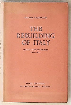 The Rebuilding of Italy: Politics and Economics, 1945-1955