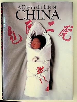 Seller image for A Day in the Life of China: Photographed By 90 of the world's Leading Photojournalists on One day, April 15, 1989 for sale by The Kelmscott Bookshop, ABAA