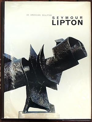 An American Sculptor: Seymour Lipton