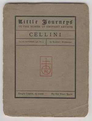 Little Journeys to the Homes of Eminent Artists - Cellini - Vol. XI October, 1902. No. 4