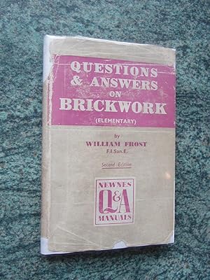 QUESTIONS & ANSWERS ON BRICKWORK (ELEMENTARY)