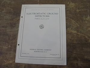 Instructions for Installing and Operating Electrostatic Ground Detectors Types E-2, E-4, E-7 and E-8