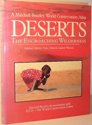 Deserts - The Encroaching Wilderness