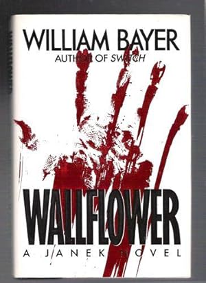 Seller image for Wallflower: A Janek Novel for sale by Gyre & Gimble