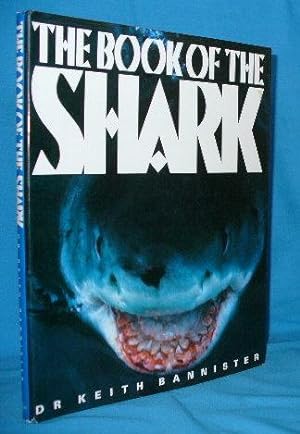 Bild des Verkufers fr The Book of the Shark zum Verkauf von Alhambra Books
