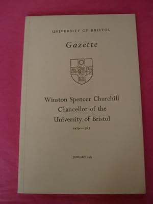 WINSTON SPENCER CHURCHILL, Chancellor of the University of Bristol 1929-1965. (UNIVERSITY OF BRIS...