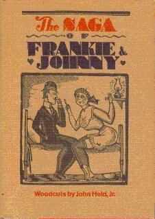 Immagine del venditore per The Saga of Frankie & Johnny venduto da LEFT COAST BOOKS