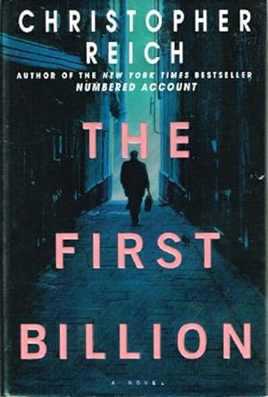 Bild des Verkufers fr The First Billion: A Novel zum Verkauf von Round Table Books, LLC