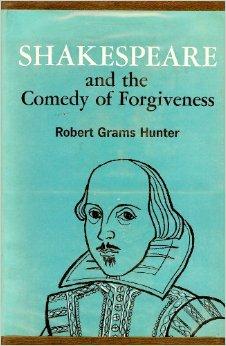 Shakepeare and the Comedy of Forgiveness