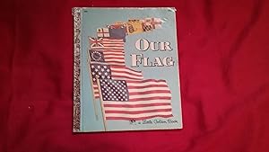 Seller image for OUR FLAG for sale by Betty Mittendorf /Tiffany Power BKSLINEN