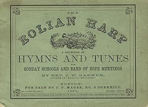 The eolian harp: A collection of hymns and tunes for Sunday schools and Band of Hope meetings