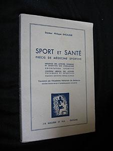 Image du vendeur pour Sport et sant, prcis de mdecine sportive mis en vente par Abraxas-libris