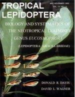 Biology and Systematics of the Neotropical Leafminer Genus Eucosmophora (Lepidoptera: Gracillarii...
