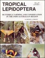 Butterfly Farming and Conservation in the Indo-Australian Region