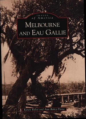 Seller image for Images of America,Melbourne and Eau Gallie" for sale by Antiquariat Kastanienhof