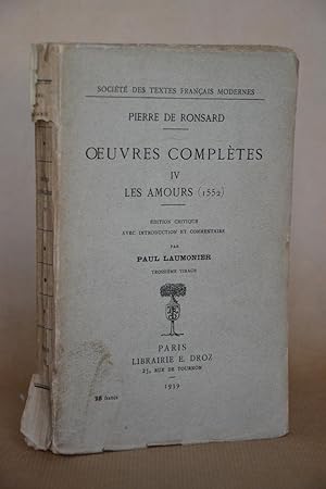 Bild des Verkufers fr Pierre de Ronsard - Oeuvres Compltes, tome IV : Les Amours (1552) [4] zum Verkauf von Librairie Raimbeau