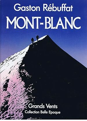Mont- Blanc : Grands Vents