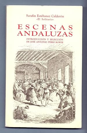 Seller image for ESCENAS ANDALUZAS for sale by Libreria 7 Soles
