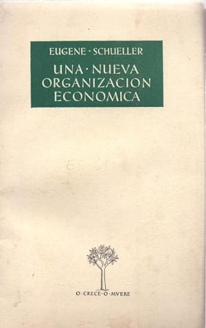 Image du vendeur pour UNA NUEVA ORGANIZACION ECONOMICA mis en vente par Libreria 7 Soles