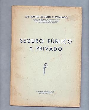 Bild des Verkufers fr SEGURO PUBLICO Y PRIVADO zum Verkauf von Libreria 7 Soles