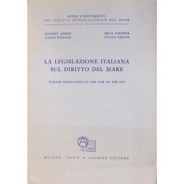 Seller image for La legislazione italiana sul diritto del mare. Italian legislation on the law of the sea for sale by Libreria Antiquaria Giulio Cesare di Daniele Corradi