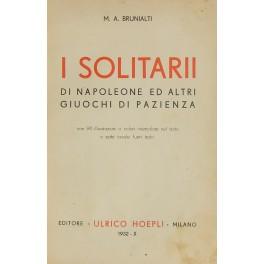 Image du vendeur pour I solitarii di napoleone ed altri giochi di pazienza. Con 98 illustrazioni a colori intercalate nel testo e sette tavole fuori testo mis en vente par Libreria Antiquaria Giulio Cesare di Daniele Corradi