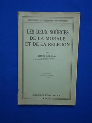 Bild des Verkufers fr Les Deux sources de la Morale et de la Religion zum Verkauf von Emmanuelle Morin