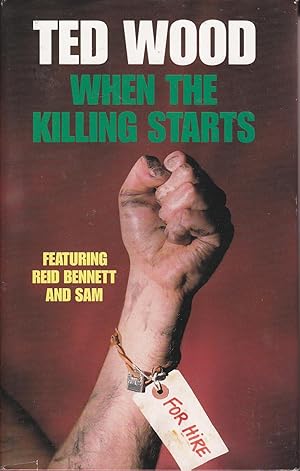 Seller image for When the Killing Starts, Featuring Reid Benett and Sam for sale by Kevin Webb Books