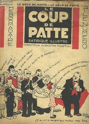 Seller image for Le Coup de Patte satirique illustr N34 : Sennep, Gurin, Saint-Ogan, Bib, Poulbot, Vlan, Albert London . for sale by Le-Livre