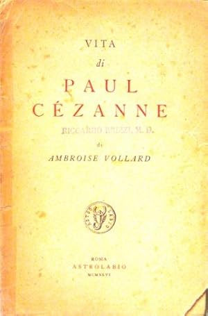 Image du vendeur pour Vita di Paul Czanne. mis en vente par Libreria La Fenice di Pietro Freggio