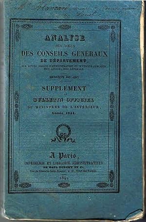 Analyse des voeux des conseils généraux de département, sur divers objets d'administration et d'u...