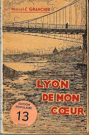 Lyon de mon coeur