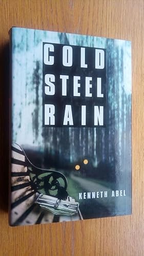 Seller image for Cold Steel Rain for sale by Scene of the Crime, ABAC, IOBA