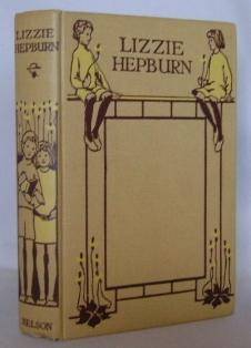 Seller image for Lizzie Hepburn; or, every cloud has a silver Lining for sale by Mad Hatter Books